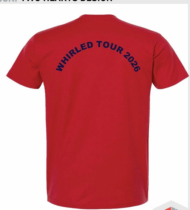 Order your 2026 WHIRLED TOUR TEESHIRT TODAY AND BE THE FIRST PERSON AT YOUR SCHOOL TO WEAR IT